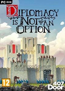 Diplomacy is Not an Option