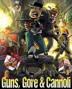 Guns Gore and Cannoli
