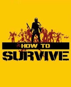 How to Survive