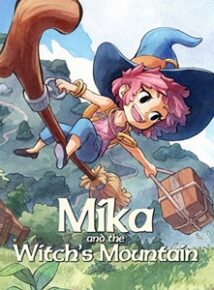Mika and The Witchs Mountain