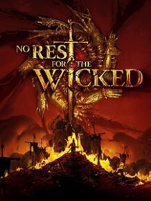 No Rest for the Wicked