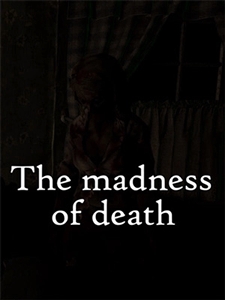 The Madness of Death