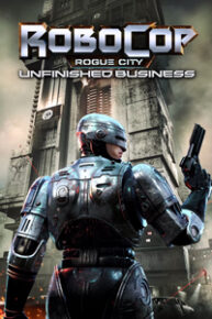 RoboCop Rogue City Unfinished Business